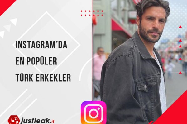 instagramda popüler türk erkekleri